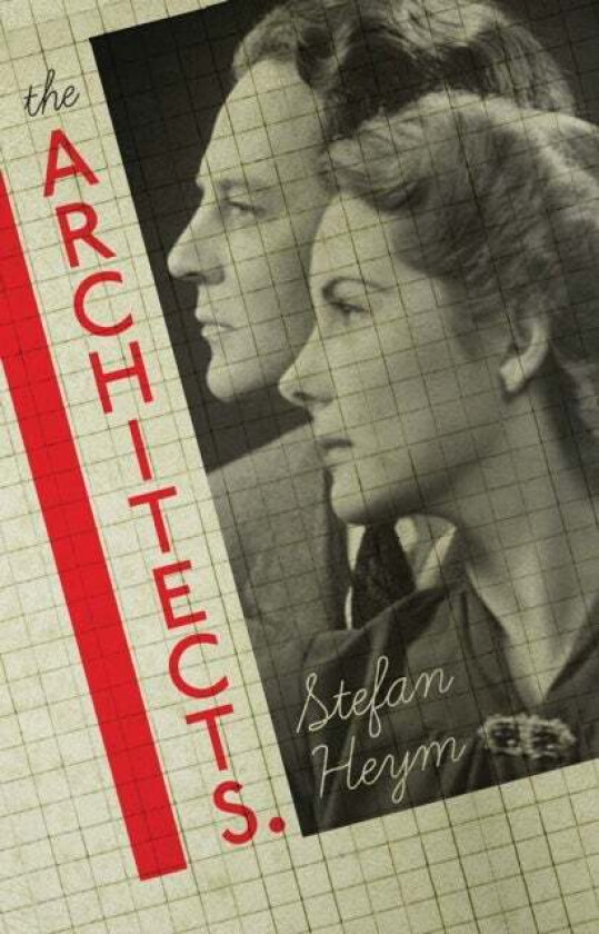 The Architects av Peter Hutchinson, Stefan Heym
