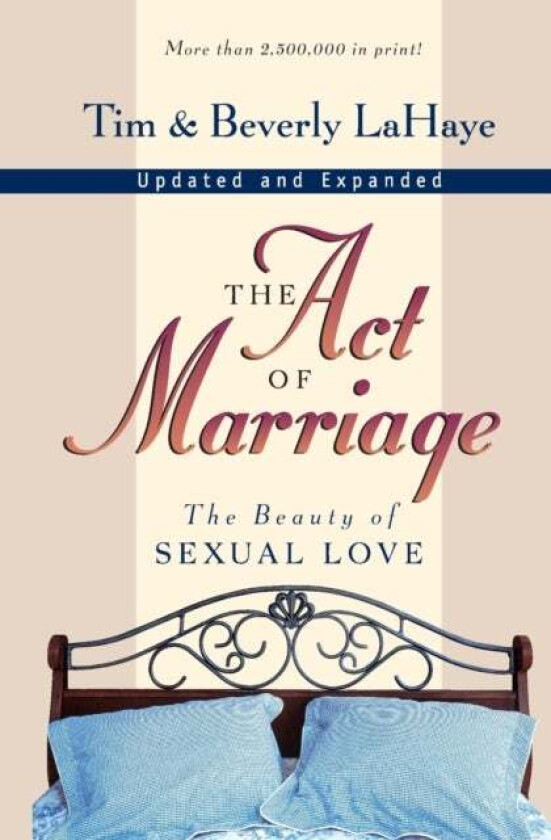 The Act of Marriage av Tim Lahaye, Beverly LaHaye