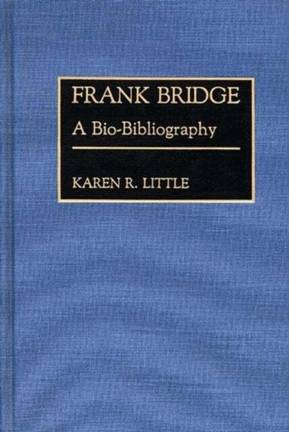 Frank Bridge av Karen Little