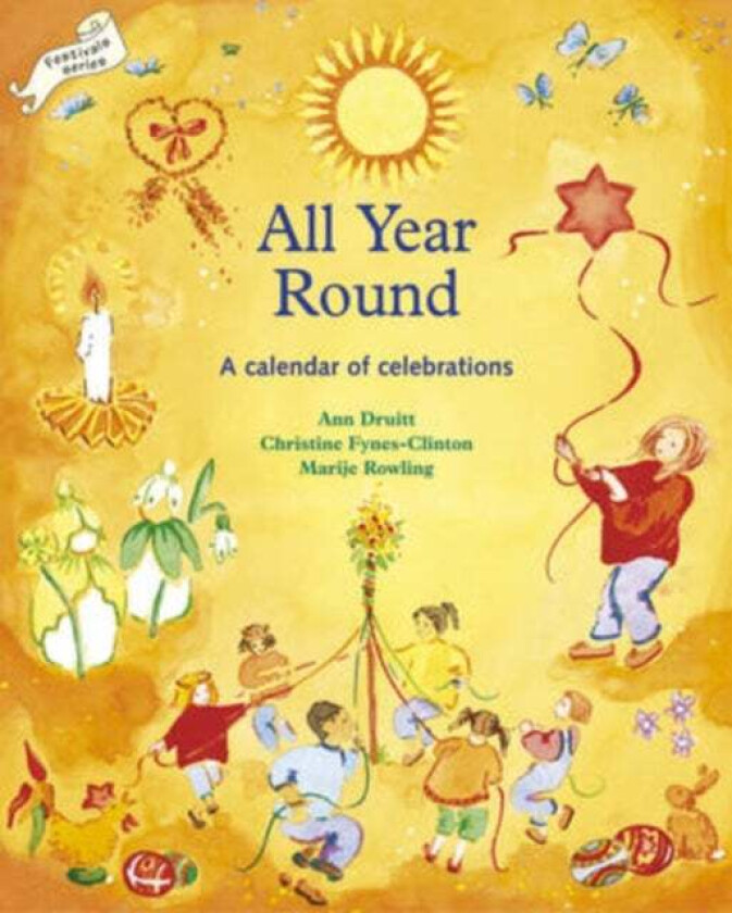 All Year Round av Ann Druitt, Christine Fynes-Clinton, Ma Rowling