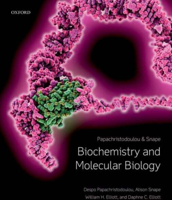 Biochemistry and Molecular Biology av Alison (Reader in Biochemistry and Medical Education King's College London) Snape, Despo (Senior Lecturer a