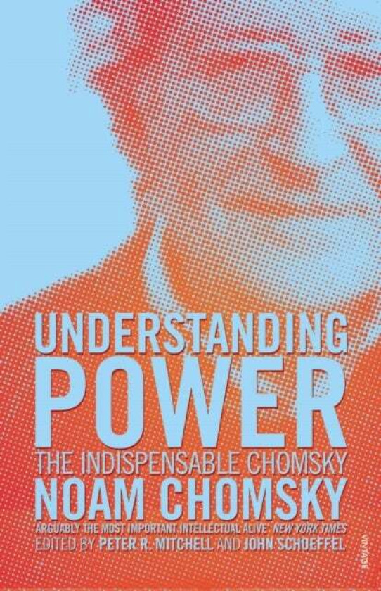 Understanding Power av Noam Chomsky