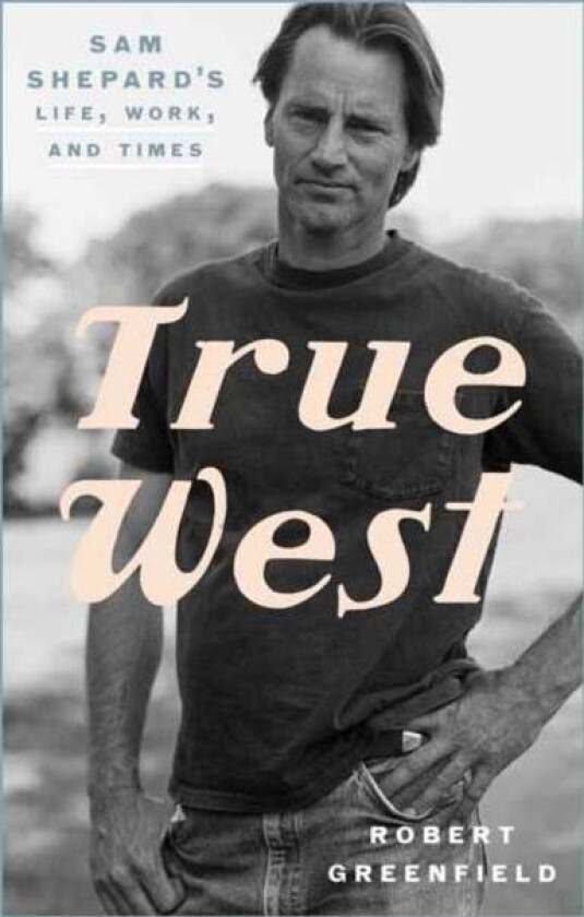 True West av Robert Greenfield