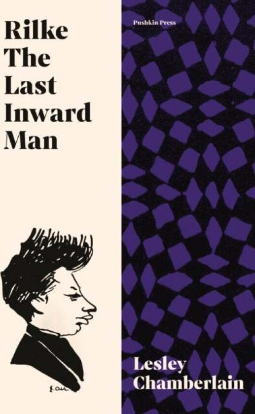 Rilke: The Last Inward Man av Lesley Chamberlain