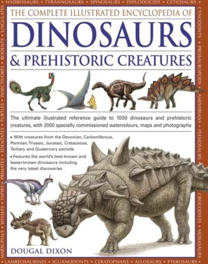 Complete Illustrated Encyclopedia of Dinosaurs & P av Dixon Dougal