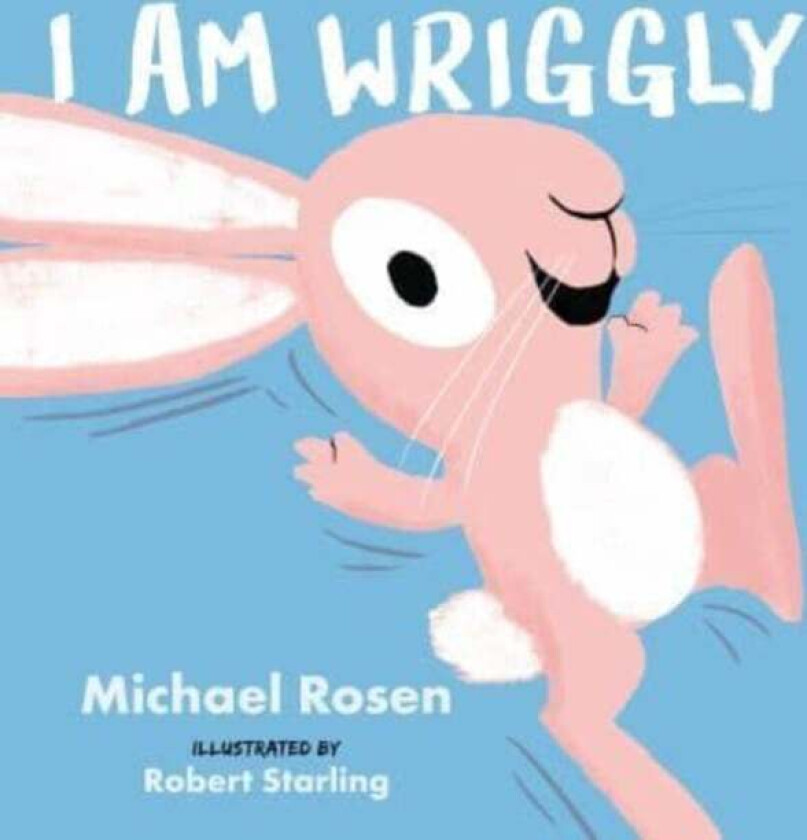 I Am Wriggly av Michael Rosen