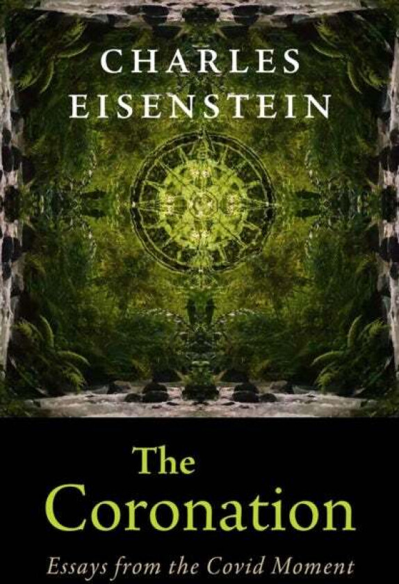 The Coronation av Charles Eisenstein
