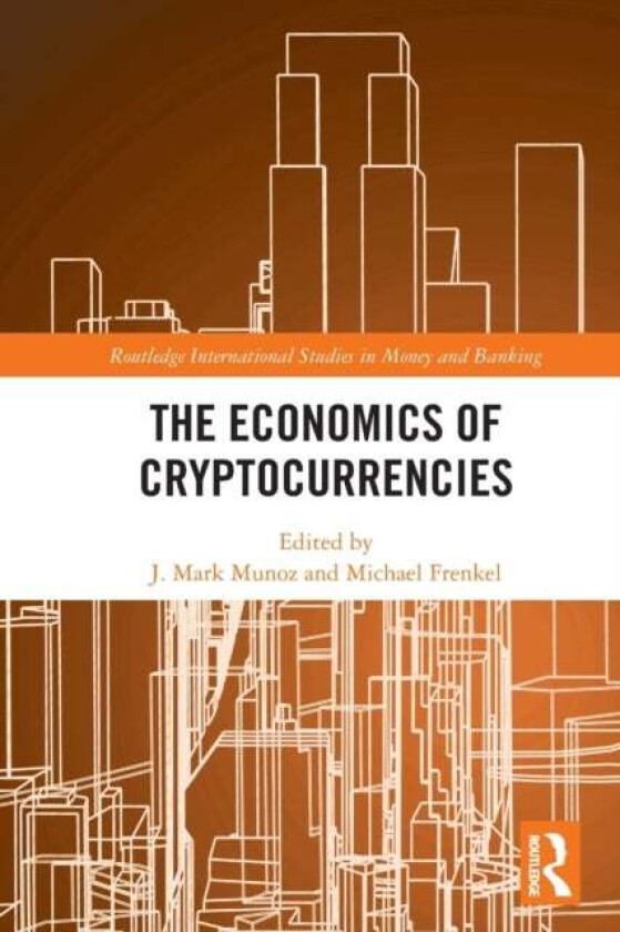 The Economics of Cryptocurrencies