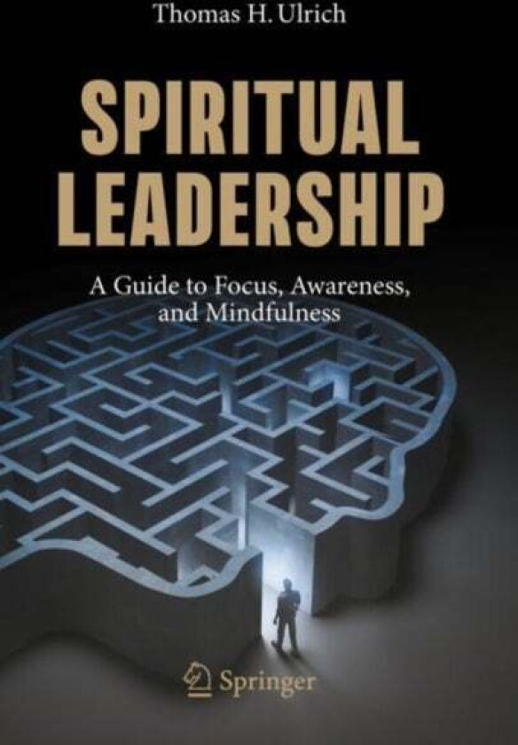 Spiritual Leadership av Thomas H Ulrich