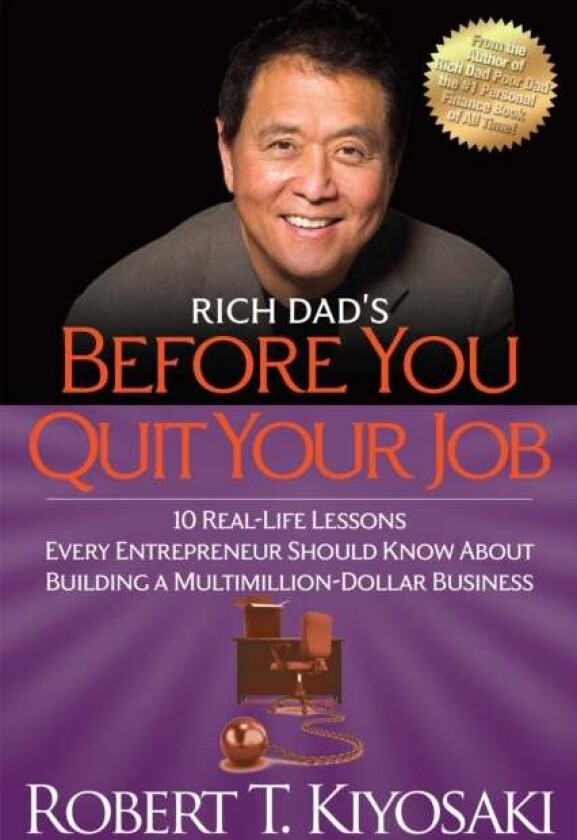 Rich Dad's Before You Quit Your Job av Robert T. Kiyosaki