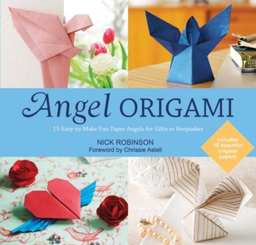 Angel Origami av Nick Robinson, Chrissie Astell