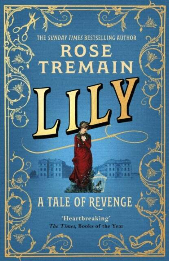 Lily av Rose Tremain