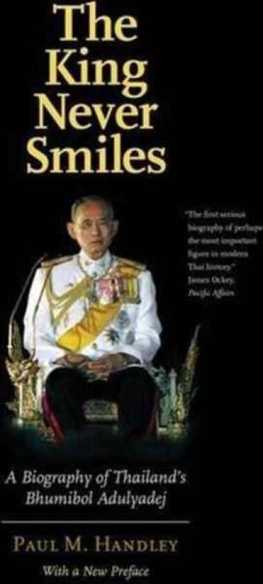 The King Never Smiles av Paul M. Handley