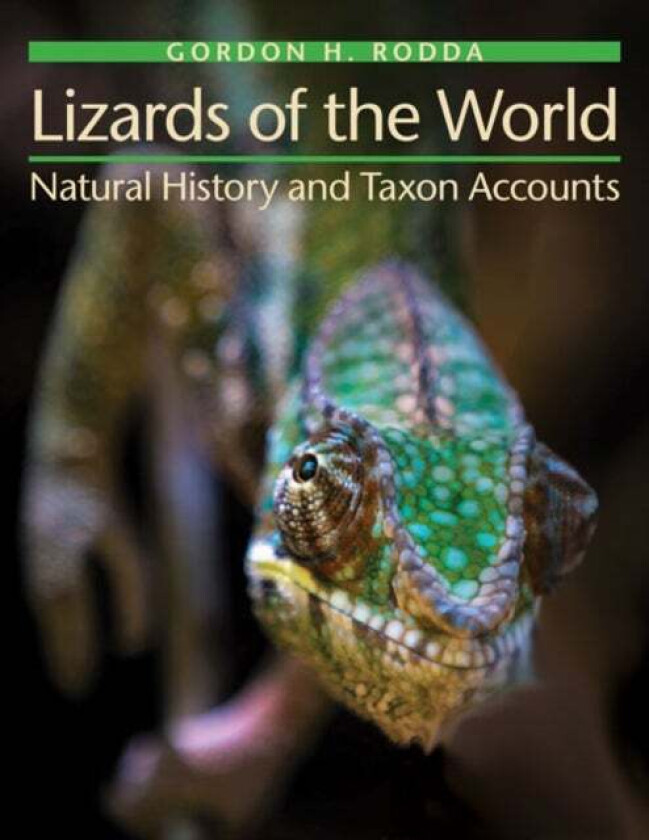 Lizards of the World av Gordon H. (Emeritus Zoologist USGS Fort Collins Science Center) Rodda
