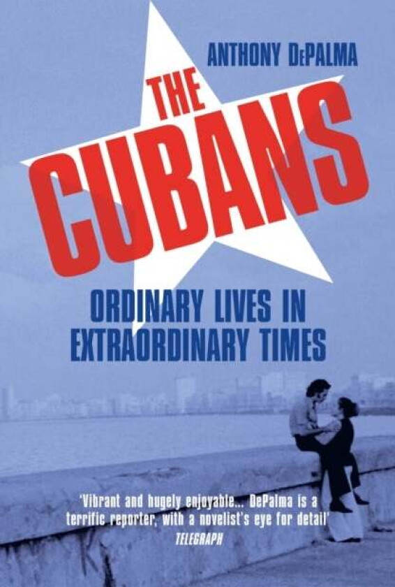 The Cubans av Anthony DePalma