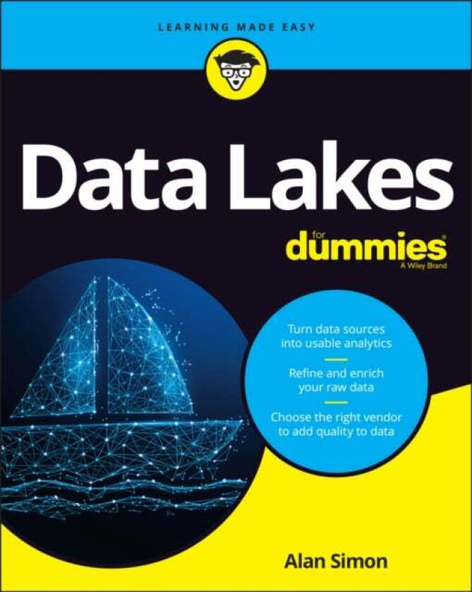 Data Lakes For Dummies av Alan R. (Arizona State University) Simon