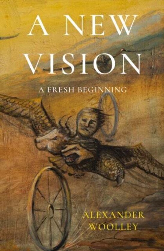 A New Vision av Alexander Woolley