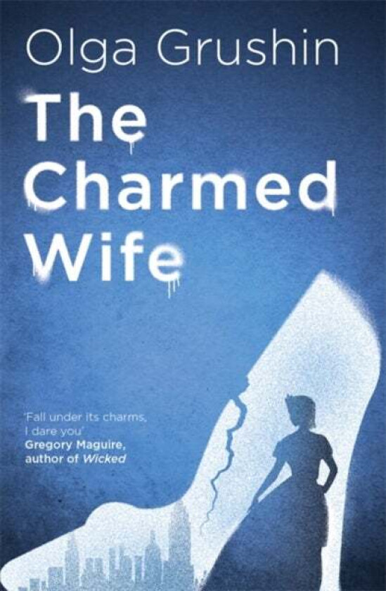 The Charmed Wife av Olga Grushin