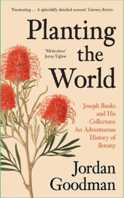 Planting the World av Jordan Goodman