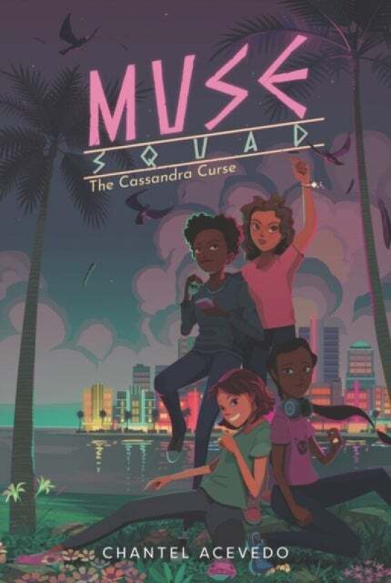 Muse Squad: The Cassandra Curse av Chantel Acevedo