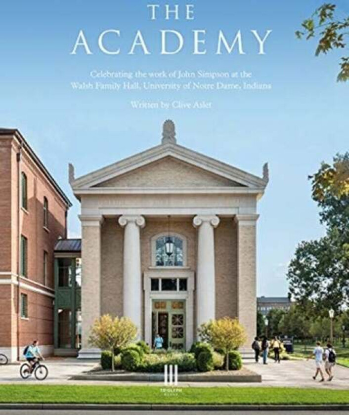 The Academy av Clive Aslet