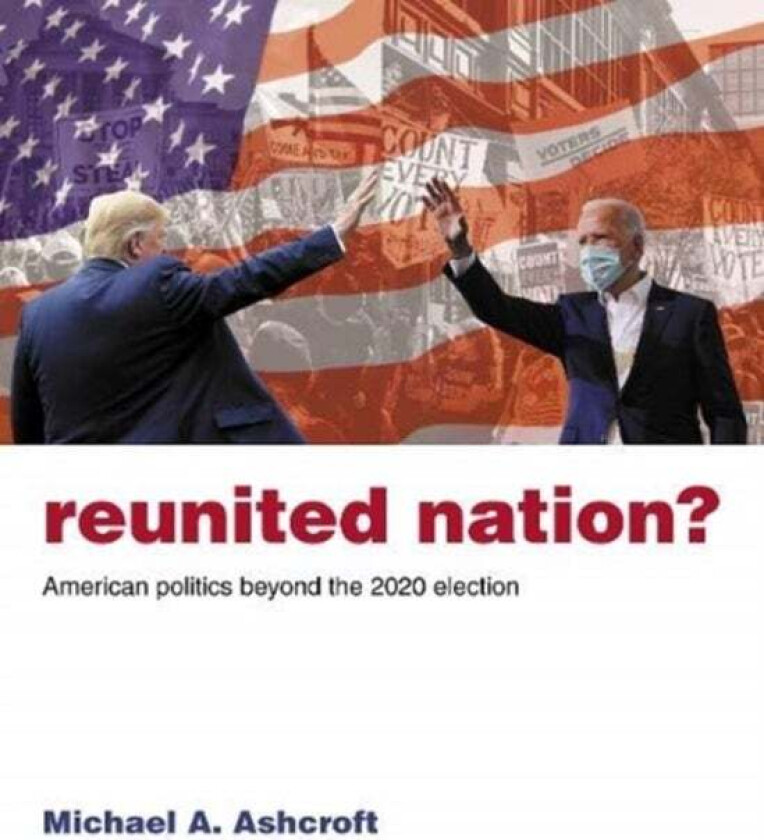 Reunited Nation? av Michael Ashcroft