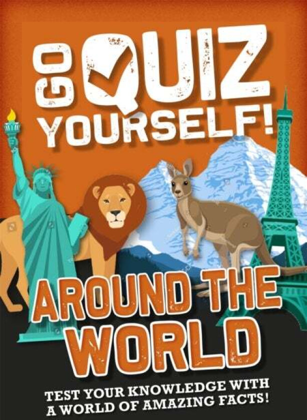 Go Quiz Yourself!: Around the World av Izzi Howell