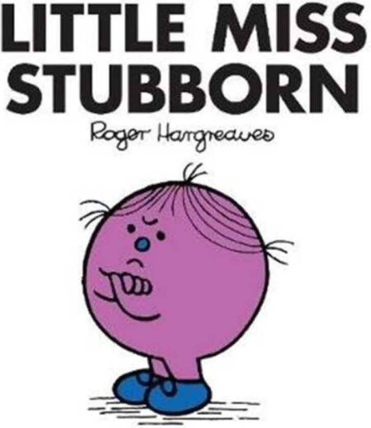 Little Miss Stubborn av Roger Hargreaves