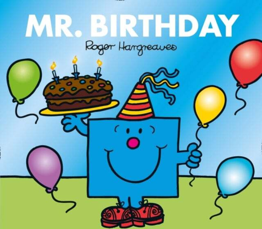 Mr. Birthday av Adam Hargreaves