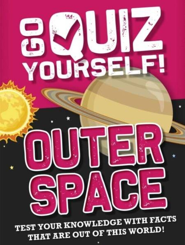 Go Quiz Yourself!: Outer Space av Izzi Howell