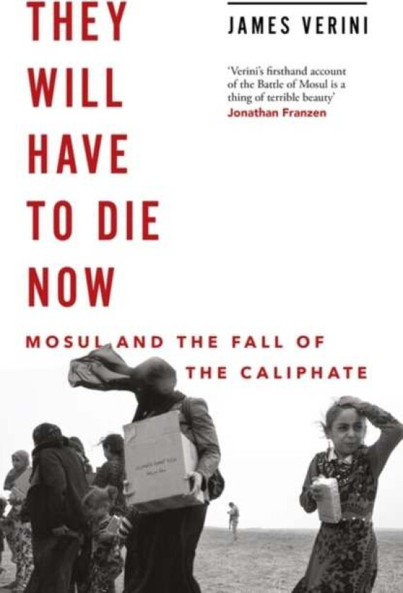 They Will Have to Die Now av James Verini