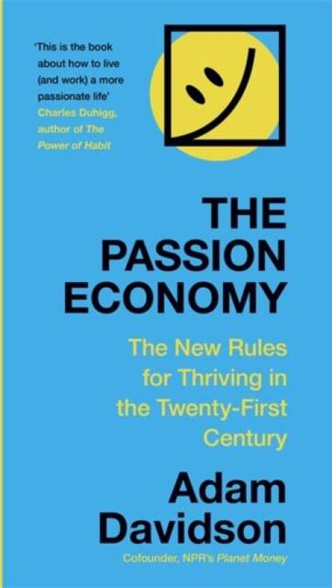 The Passion Economy av Adam Davidson