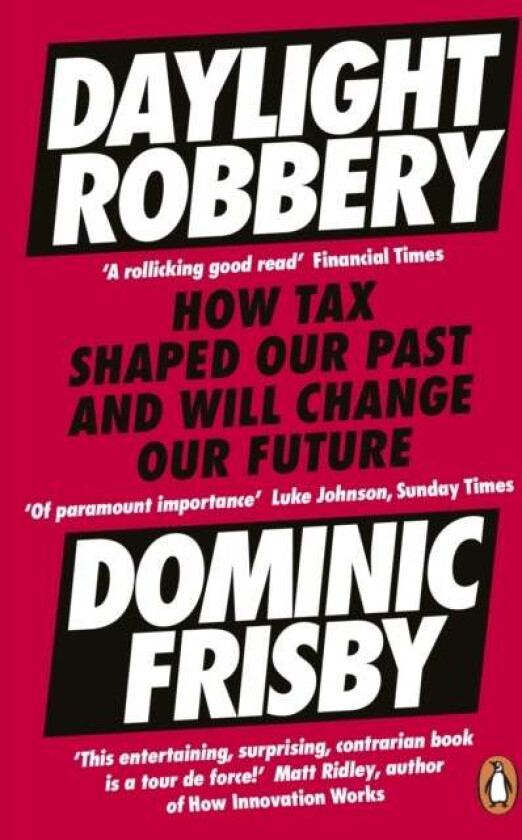 Daylight Robbery av Dominic Frisby