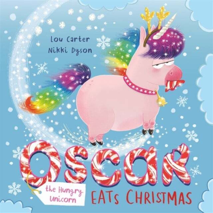Oscar the Hungry Unicorn Eats Christmas av Lou Carter