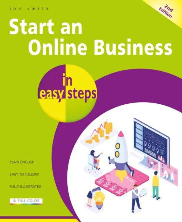 Start an Online Business in easy steps av Jon Smith