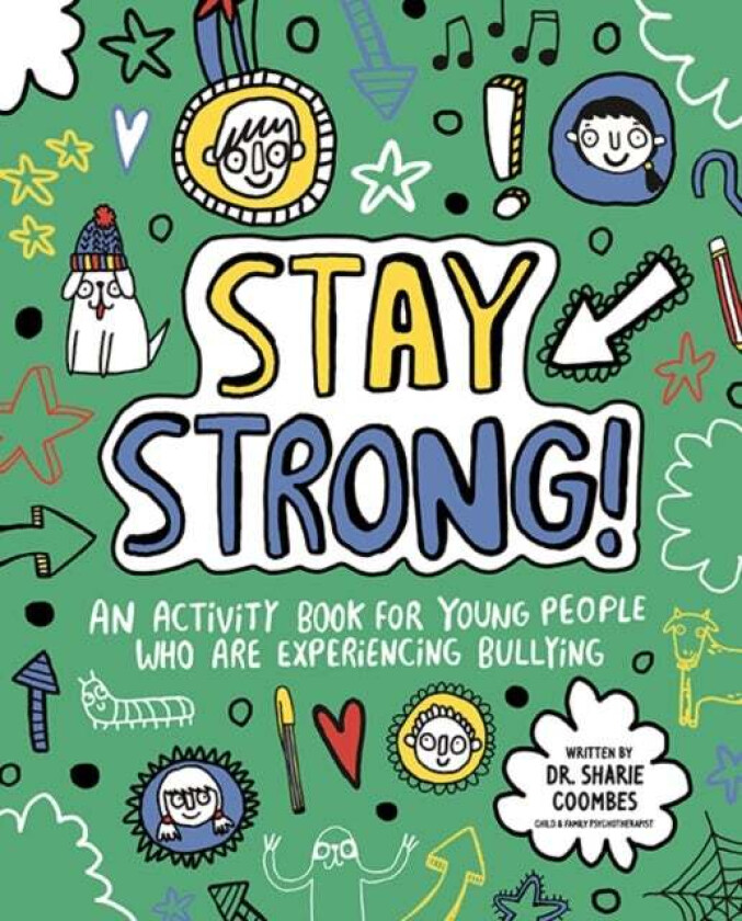 Stay Strong! Mindful Kids av Dr. Sharie Ed.D MA (PsychPsych) DHypPs Coombes