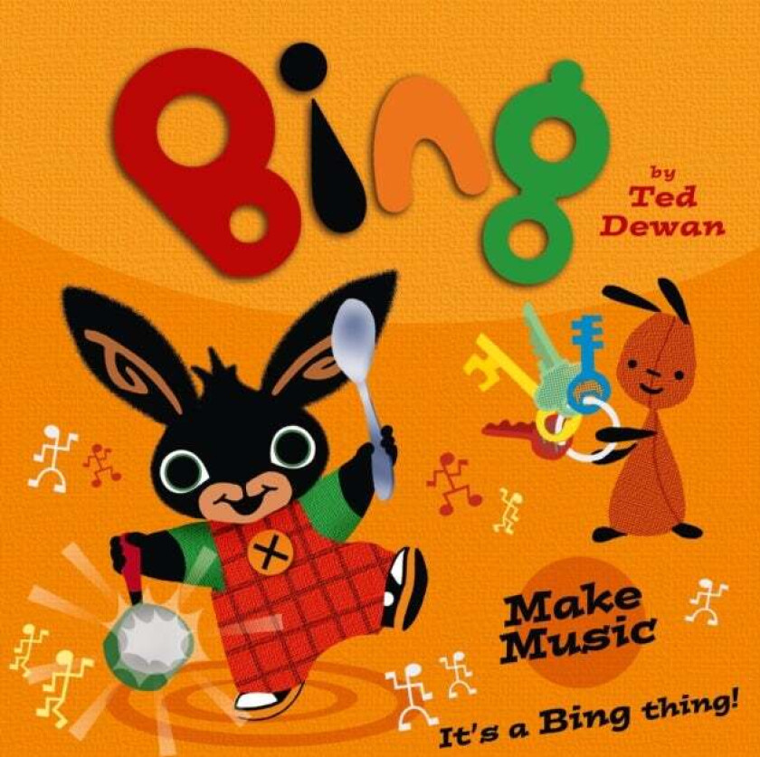 Bing: Make Music av Ted Dewan