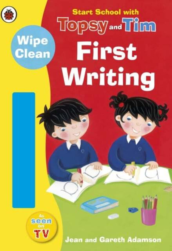 Start School with Topsy and Tim: Wipe Clean First Writing av Jean Adamson