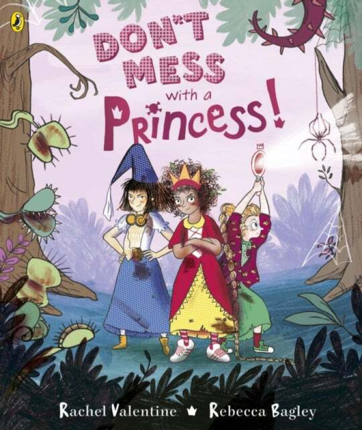 Don't Mess with a Princess av Rachel Valentine
