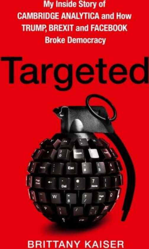 Targeted av Brittany Kaiser
