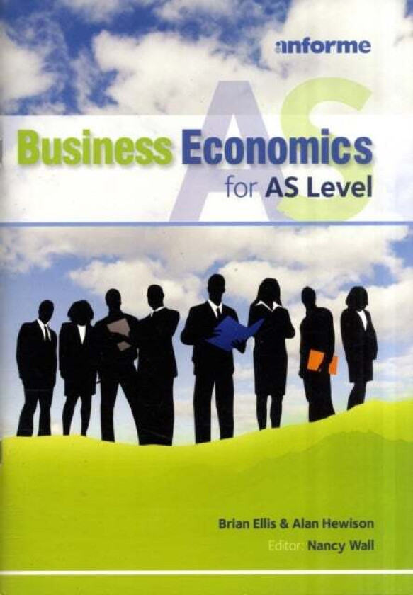 Business Economics for AS Level av Brian Ellis