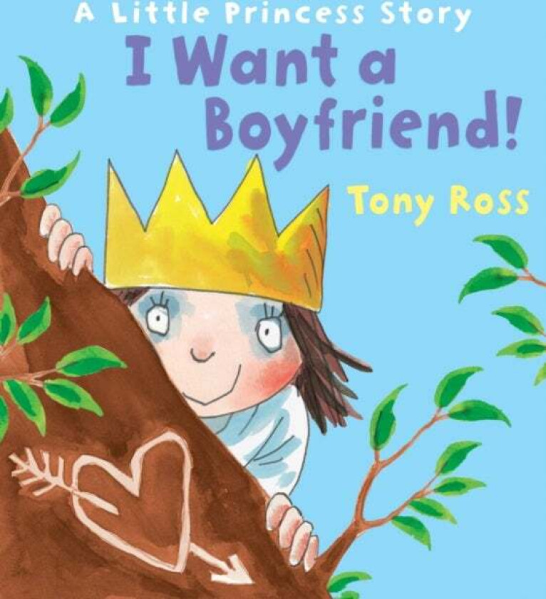 I Want a Boyfriend! av Tony Ross