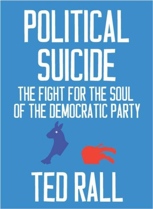 Political Suicide av Ted Rall