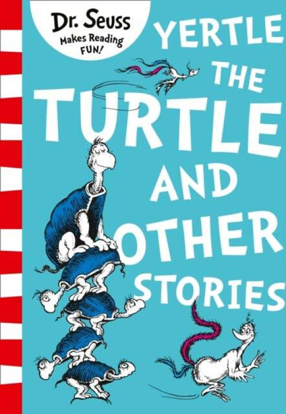 Yertle the Turtle and Other Stories av Dr. Seuss