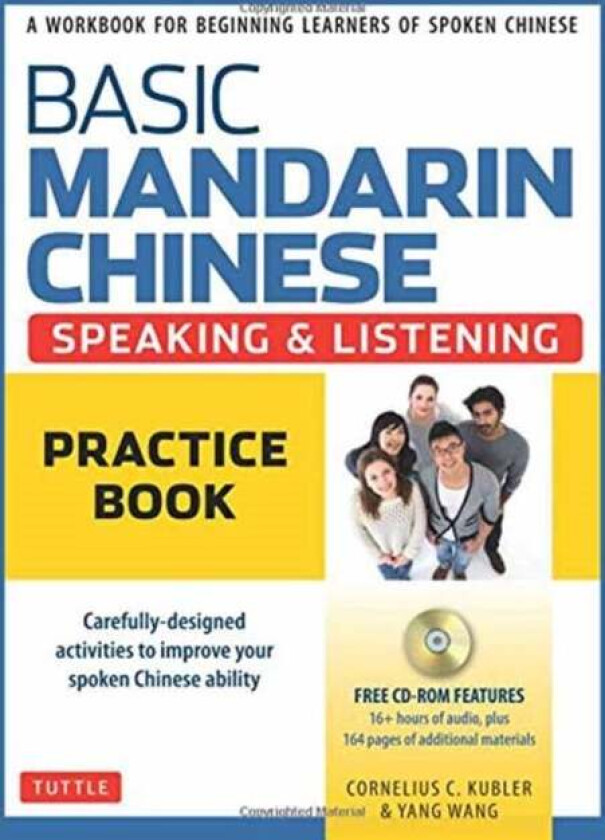 Basic Mandarin Chinese-Speaking & Listening Practice Book av Cornelius Kubler