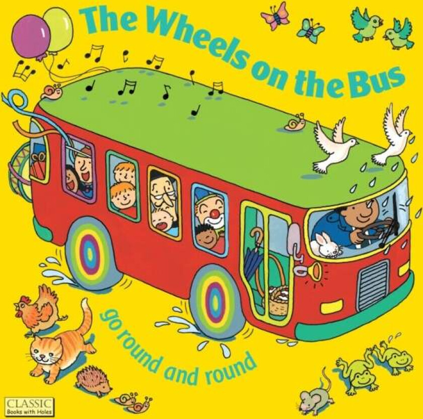The Wheels on the Bus go Round and Round