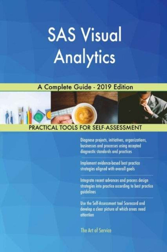 SAS Visual Analytics A Complete Guide - 2019 Edition av Gerardus Blokdyk