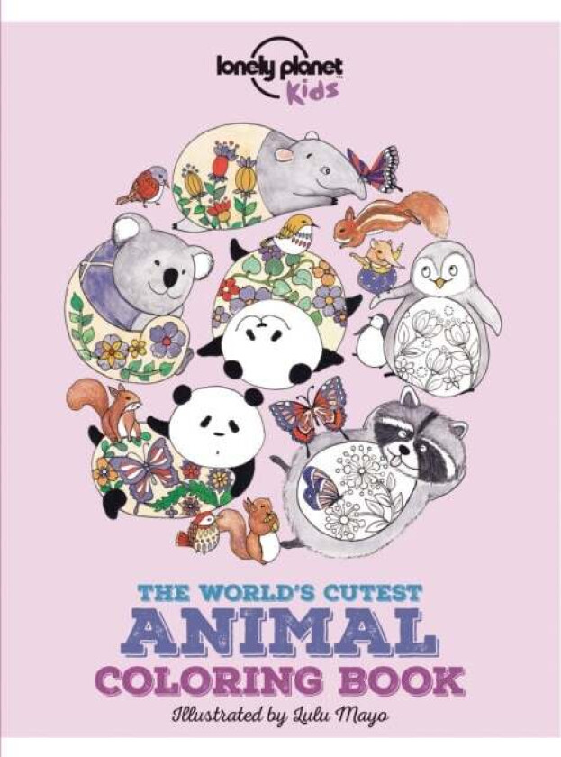 The World's Cutest Animal Colouring Book av Lonely Planet Kids, Jen Feroze