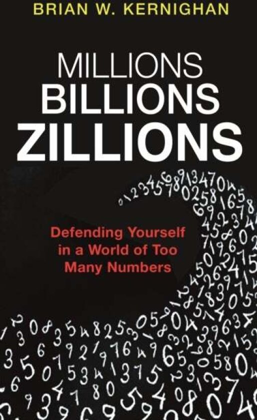 Millions, Billions, Zillions av Brian W. Kernighan