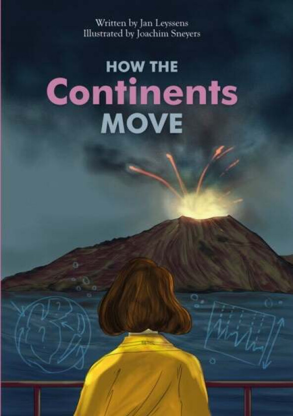 How the Continents Move av Jan Leyssens